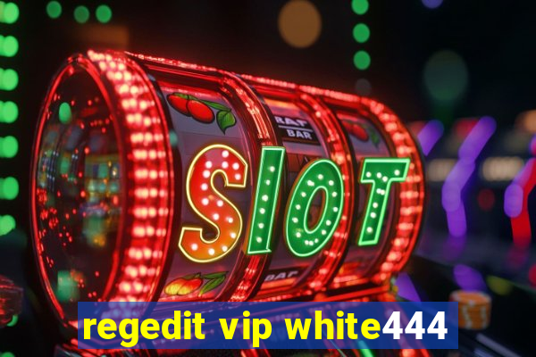 regedit vip white444